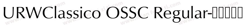 URWClassico OSSC Regular字体转换